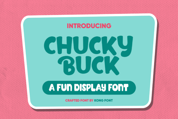 Chucky Buck: A Modern Handwritten Font for Creative Projects